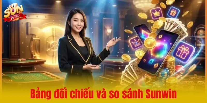 So sánh Sunwin – Đại chiến các ông lớn game bài hot nhất 2026