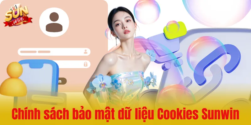 Chính sách bảo mật đối với dữ liệu Cookies của Sunwin