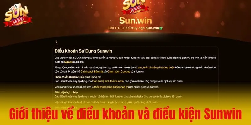 Giới thiệu một chút về điều khoản và điều kiện Sunwin