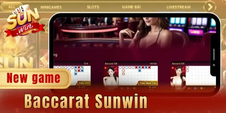 Baccarat Sunwin – Game casino dành cho những tay cược lão luyện