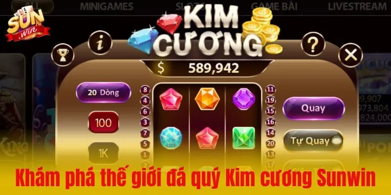 Khám phá thế giới đá quý của Kim cương Sunwin