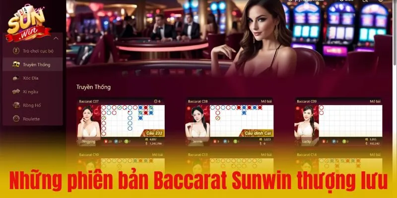 Những phiên bản Baccarat Sunwin thượng lưu nhất