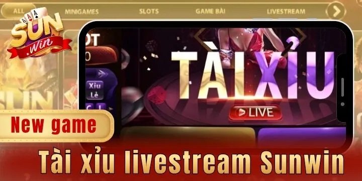 Tài xỉu livestream Sunwin – Sự trỗi dậy của phiên bản Sicbo thời đại mới