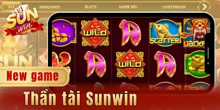 Thần tài Sunwin – Trải nghiệm game nổ hũ mang sắc màu tài lộc